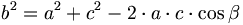 b^2 = a^2 + c^2 - 2 \cdot a \cdot c \cdot \cos \beta