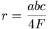 r=\frac{abc}{4F}