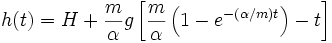 h(t)=H+\frac{m}{\alpha}g\left[\frac{m}{\alpha}\left(1-e^{-(\alpha/m)t}\right)-t\right]